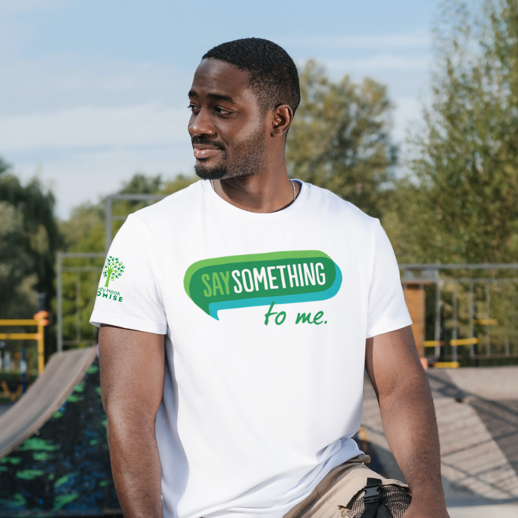 Say Something to me t-shirt